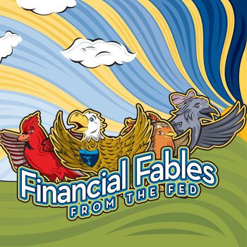 thumbnail for Financial Fables, quick interactive tales that combine reading, economics and personal finance into life lessons.